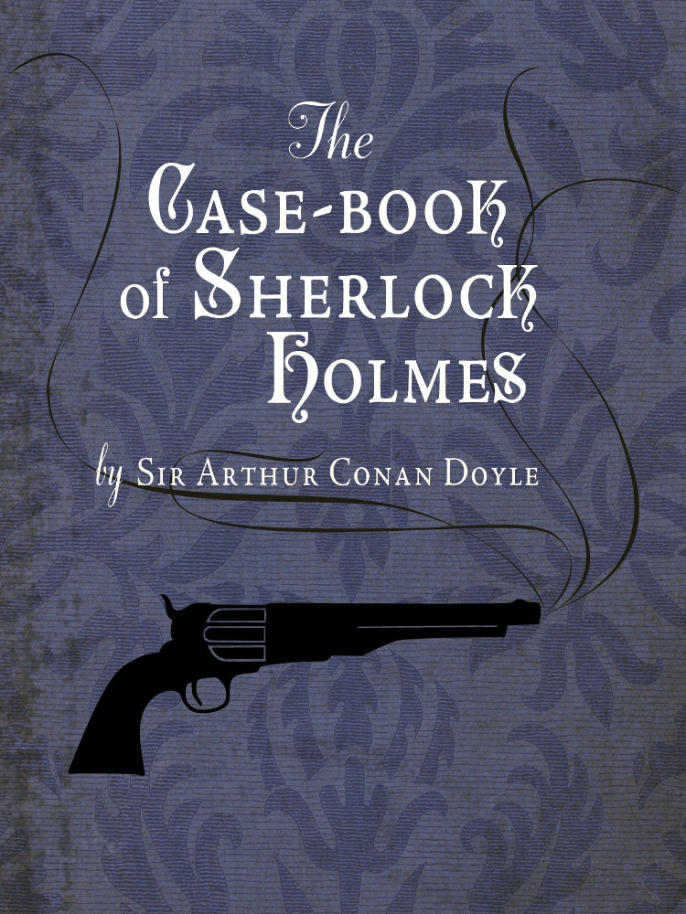 [Cover image for The Case-Book of Sherlock Holmes]
