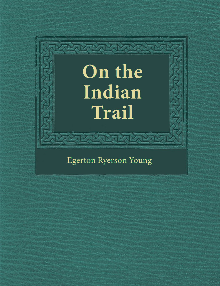 [Cover image from On the Indian Trail]