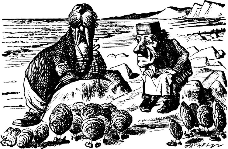 [The Walrus and the Carpenter sit down with the Oysters]